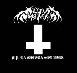 Malleus Maleficarum (MEX) : La Tierra Sin Vida